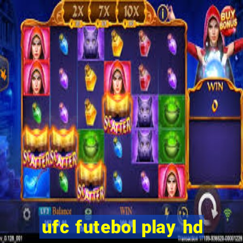 ufc futebol play hd